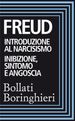 Introduzione al narcisismo e Inibizione sintomo e angoscia